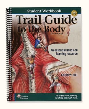Trail Guide to the Body Student Workbook, 6th Edition